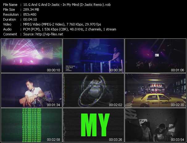 G And G And D-Jastic video - In My Mind (D-Jastic Remix)